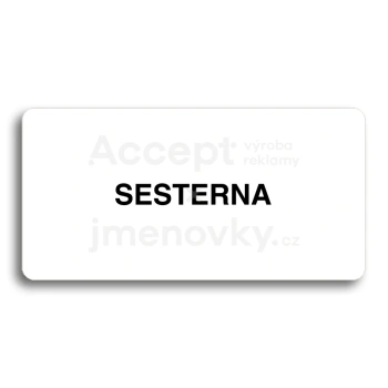 Piktogram "SESTERNA" - bl tabulka - ern tisk bez rmeku