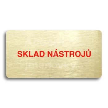 Piktogram "SKLAD NSTROJ" - zlat tabulka - barevn tisk bez rmeku