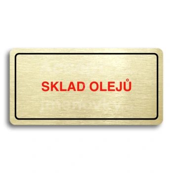 Piktogram "SKLAD OLEJ" - zlat tabulka - barevn tisk