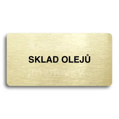 Piktogram "SKLAD OLEJ" - zlat tabulka - ern tisk bez rmeku