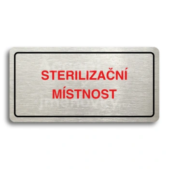 Piktogram "STERILIZAN MSTNOST" - stbrn tabulka - barevn tisk