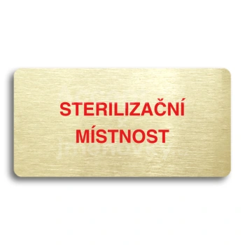 Piktogram "STERILIZAN MSTNOST" - zlat tabulka - barevn tisk bez rmeku