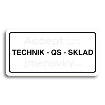 Piktogram "TECHNIK - QS - SKLAD" - bl tabulka - ern tisk