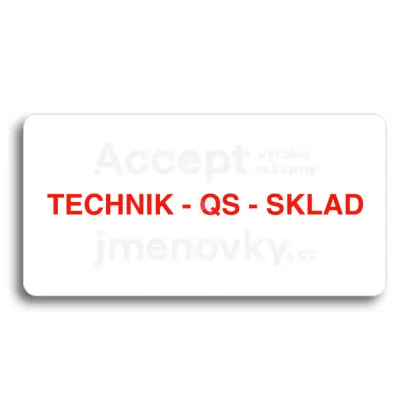 Piktogram "TECHNIK - QS - SKLAD" - bl tabulka - barevn tisk bez rmeku