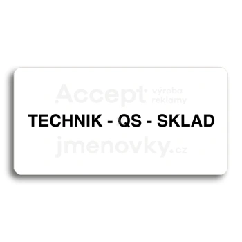 Piktogram "TECHNIK - QS - SKLAD" - bl tabulka - ern tisk bez rmeku