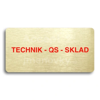 Piktogram "TECHNIK - QS - SKLAD" - zlat tabulka - barevn tisk bez rmeku