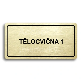 Piktogram "TLOCVINA 1" - zlat tabulka - ern tisk