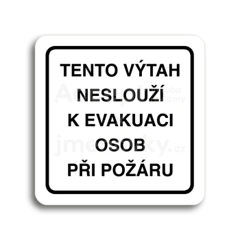 Piktogram "tento vtah neslou k evakuaci osob II" - bl tabulka - ern tisk