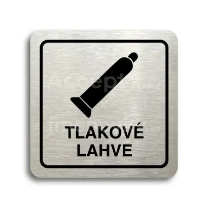 Piktogram "tlakov lahve" - stbrn tabulka - ern tisk