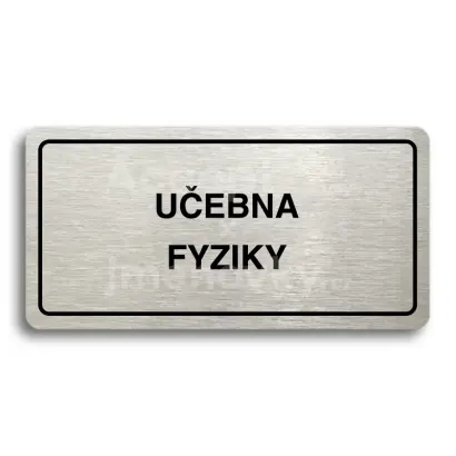 Piktogram "UEBNA FYZIKY" - stbrn tabulka - ern tisk