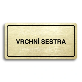 Piktogram "VRCHN SESTRA" - zlat tabulka - ern tisk