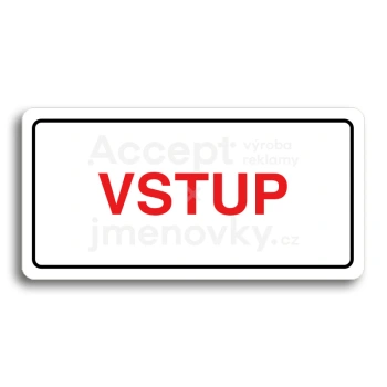 Piktogram "VSTUP" - bl tabulka - barevn tisk