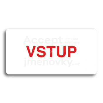 Piktogram "VSTUP" - bl tabulka - barevn tisk bez rmeku