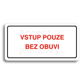 Piktogram "VSTUP POUZE BEZ OBUVI" - bl tabulka - barevn tisk