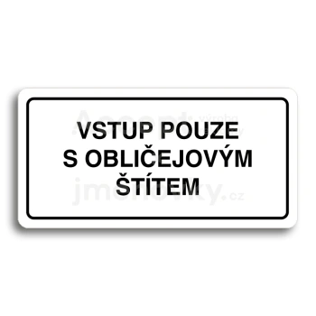 Piktogram "VSTUP POUZE S OBLIEJOVM TTEM" - bl tabulka - ern tisk