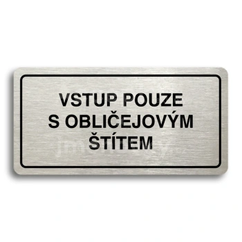 Piktogram "VSTUP POUZE S OBLIEJOVM TTEM" - stbrn tabulka - ern tisk