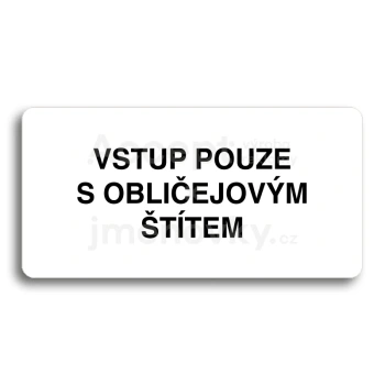 Piktogram "VSTUP POUZE S OBLIEJOVM TTEM" - bl tabulka - ern tisk bez rmeku