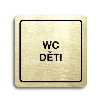 Piktogram "WC dti" - zlat tabulka - ern tisk