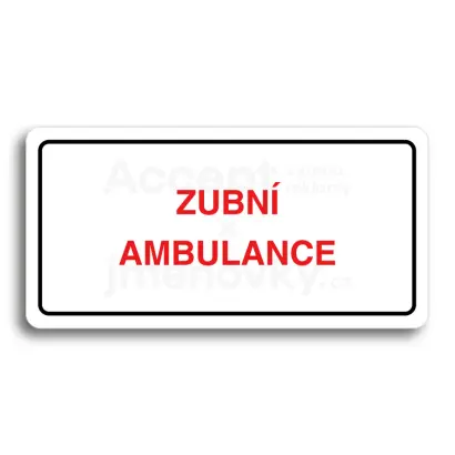 Piktogram "ZUBN AMBULANCE" - bl tabulka - barevn tisk